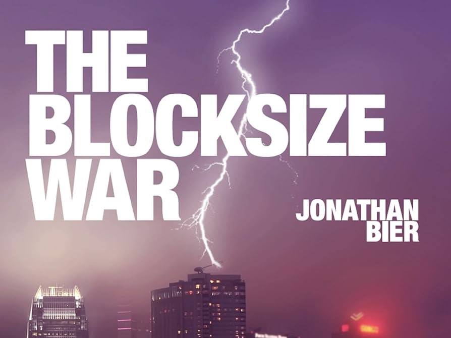 The Blocksize War