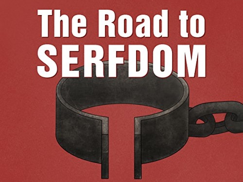 The Road to Serfdom